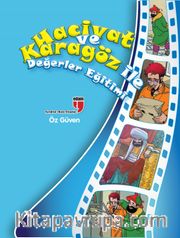 Hacivat ve Karagöz İle Değerler Eğitimi - Öz Güven