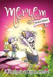 Meryem Yardım Ediyor