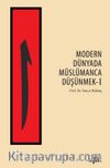Modern Dünyada Müslümanca Düşünmek 1