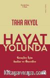 Hayat Yolunda & Gençler İçin Anılar ve Öneriler