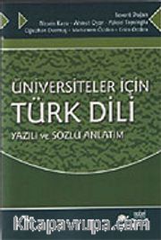 Türk Dili Yazılı ve Sözlü Anlatım / Üniversiteler İçin (Levent Doğan)