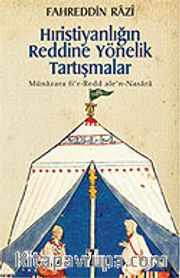Hıristiyanlığın Reddine Yönelik Tartışmalar