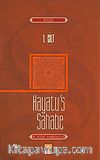 Hayatu's Sahabe (1. Cilt)