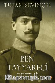 Ben Tayyareci Fethi