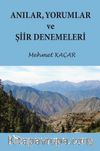 Anılar, Yorumlar ve Şiir Denemeleri
