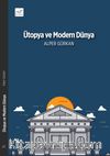 Ütopya ve Modern Dünya