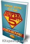 2019 KPSS Genel Yetenek Genel Kültür Süper 5'li Tamamı Çözümlü Deneme