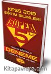 2019 KPSS Eğitim Bilimleri Süper 5'li Tamamı Çözümlü Deneme