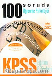 100 Soruda Öğrenme Psikolojisi / Eğitim Bilimleri KPSS