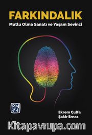 Farkındalık <br /> Mutlu Olma Sanatı ve Yaşam Sevinci