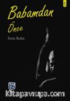 Babamdan Önce