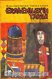 Ermenilerin Tarihi Başlangıcından II. Yüzyıla Kadar