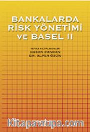 Bankalarda Risk Yönetimi ve Basel II