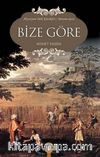 Bize Göre