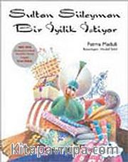 Sultan Süleyman Bir İyilik İstiyor