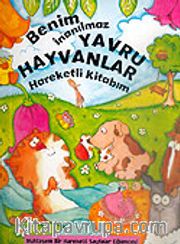 Benim İnanılmaz Yavru Hayvanlar Hareketli Kitabım