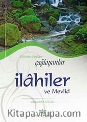 Dillerden Gönüllere Çağlayanlar / İlahiler ve Mevlid / Cep Boy