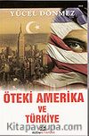 Öteki Amerika ve Türkiye