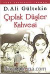 Çıplak Düşler Kahvesi