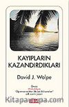 Kayıpların Kazandırdıkları