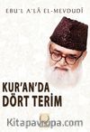 Kur’an’da Dört Terim