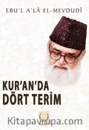 Kur’an’da Dört Terim