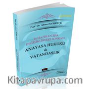 24 Haziran 2018 Değişiklikleri Sonrası Anayasa Hukuku - Vatandaşlık