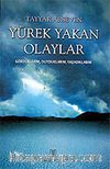 Yürek Yakan Olaylar