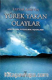 Yürek Yakan Olaylar
