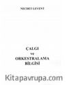 Çalgı ve Orkestralama Bilgisi