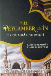 Hz. Peygamber'in Sireti Ahlakı ve Daveti (Ciltli)