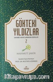 Gökteki Yıldızlar / Sahabe Hayatlarından Dersler 2