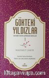Gökteki Yıldızlar / Sahabe Hayatlarından Dersler 1