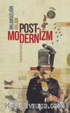Anlamsızlığın Anlamı Postmodernizm