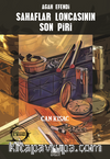 Agah Efendi: Sahaflar Loncasının Son Piri
