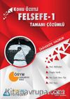 TYT Felsefe 1 Konu Özetli Tamamı Çözümlü 
