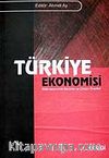 Türkiye Ekonomisi / Makroekonomik Sorunlar ve Çözüm Önerileri