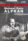 Milli Dava Adamı Mehmet Emin Alpkan