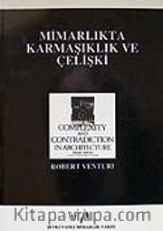 Mimarlıkta Karmaşıklık ve Çelişki