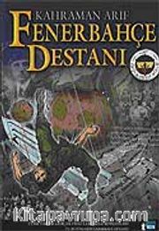 Fenerbahçe Destanı / Kahraman Arif