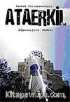 Ataerkil / Müdahalenin Romanı