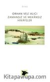 Zamansız ve Mekansız Hikayeler’i 