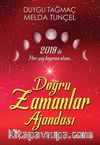 2019 Doğru Zamanlar Ajandası