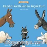 Kendini Akıllı Sanan Küçük Kurt
