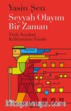 Seyyah Olayım Bir Zaman