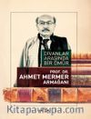 Divanlar Arasında Bir Ömür Ahmet Mermer Armağanı