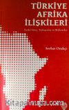 Türkiye-Afrika İlişkileri