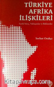 Türkiye-Afrika İlişkileri