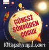Güneşi Söndüren Çocuk