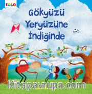 Gökyüzü Yeryüzüne İndiğinde